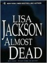 Almost Dead - Lisa Jackson