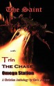 The Saint, Trin, the Chase, Omega Station - Chris Jackson