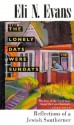 The Lonely Days Were Sundays: Reflections of a Jewish Southerner - Eli N. Evans