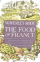 The Food of France - Waverley Root