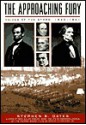 The Approaching Fury: Voices of the Storm, 1820-1861 - Stephen B. Oates, Buz Wyeth