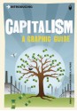 Introducing Capitalism: A Graphic Guide - Dan Cryan, Sharron Shatil, Piero