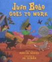 Juan Bobo Goes to Work: A Puerto Rican Folk Tale - Marisa Montes, Joe Cepeda