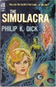 The Simulacra - Philip K. Dick