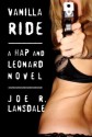 Vanilla Ride (Hap and Leonard) - Joe R. Lansdale