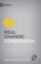 Real Change: Conversion - Bobby Jamieson