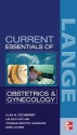 Current Essentials of Obstetrics & Gynecology - Alan H. DeCherney, Lauren Nathan, T. Murphy Goodwin