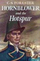 Hornblower and the Hotspur - C.S. Forester