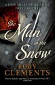 The Man in the Snow (Ebook) - Rory Clements