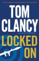 Locked On - Tom Clancy, Mark Greaney