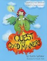 A Quest for Good Manners - Karin Lefranc, Hannah Neale