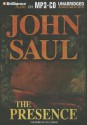 The Presence - John Saul, Phil Gigante