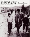 Roman Poems - Pier Paolo Pasolini, Lawrence Ferlinghetti, Francesca Valente