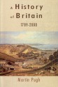 A History of Britain: 1789-2000 - Martin Pugh