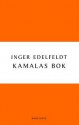 Kamalas bok - Inger Edelfeldt