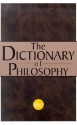 The Dictionary of Philosophy - Dagobert D. Runes