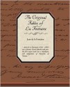 The Original Fables of La Fontaine - Jean de La Fontaine