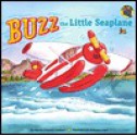 Buzz the Little Seaplane - Wendy Cheyette Lewison