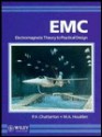 Emc: Electromagnetic Theory to Practical Design - Paul A. Chatterton, Michael A. Houlden