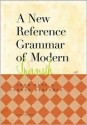 A New Reference Grammar of modern Spanish 3rd Edition - John Butt, Carmen Benjamin