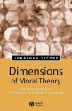 Dimensions of Moral Theory: A Concise History - Jonathan Jacobs