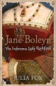 Jane Boleyn: The Infamous Lady Rochford - Julia Fox