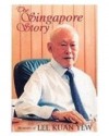 The Singapore Story: Memoirs Of Lee Kuan Yew, Vol. 1 - Lee Kuan Yew