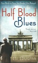 Half Blood Blues - Esi Edugyan