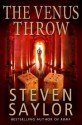 Venus Throw: A Mystery of Ancient Rome - Steven Saylor