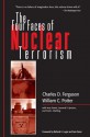 The Four Faces of Nuclear Terrorism - Charles D. Ferguson, William C. Potter