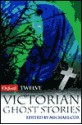 12 Victorian Ghost Stories - Michael Cox