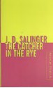 Catcher In The Rye - J.D. Salinger