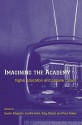 Imagining the Academy: Higher Education and Popular Culture - Gunilla Holm, Paul Farber