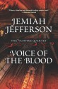 Voice of the Blood - Jemiah Jefferson