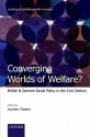 Converging Worlds of Welfare?: British and German Social Policy in the 21st Century - Jochen Clasen