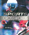 Sports Crosswords: 50 All-New All-Star Puzzles - Matt Gaffney