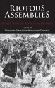 Riotous Assemblies: Rebels, Riots & Revolts in Ireland - William Sheehan, Maura Cronin