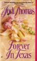 Forever in Texas - Jodi Thomas