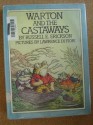 Warton and the Castaways - Russell E. Erickson