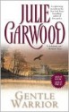 Gentle Warrior - Julie Garwood