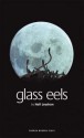 Glass Eels - Nell Leyshon