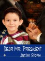 Dear Mr. President - Jaelyn Storm