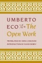 The Open Work - Umberto Eco, Anna Cancogni, David Robey