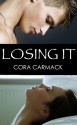 Losing It - Cora Carmack