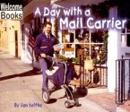 A Day with a Mail Carrier (Hard Work) - Jan Kottke