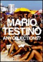 Any Objections? - Mario Testino