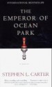 The Emperor of Ocean Park - Stephen L. Carter