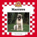 Mastiffs - Nancy Furstinger