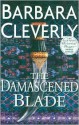 The Damascened Blade (Detective Joe Sandilands Series #3) - Barbara Cleverly