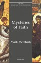 Mysteries of Faith (New Church's Teaching Series) - Mark McIntosh